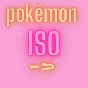 POKEMON ISO DONT BUY